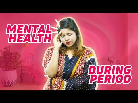 Mental Health throughout Menstrual Cycle