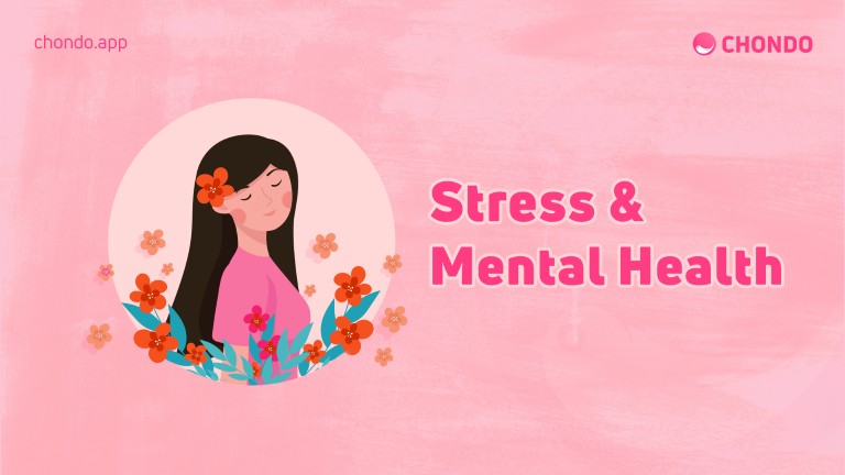 Stress & Mental Health – Chondo